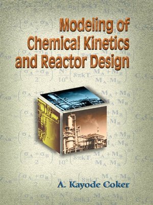cover image of Modeling of Chemical Kinetics and Reactor Design